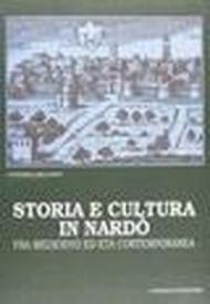 Storia e cultura in Nardò fra Medioevo ed età contemporanea