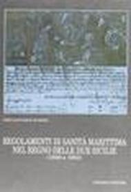 Regolamenti di sanità marittima nel Regno delle Due Sicilie (1820-1853)