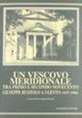 Un vescovo meridionale tra primo e secondo Novecento: Giuseppe Ruotolo a Ugento (1937-1968)