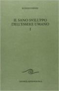 Il sano sviluppo dell'essere umano: 1