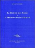 Il mondo dei sensi e il mondo dello spirito