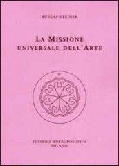 La missione universale dell'arte. Il genio del linguaggio. Il mondo dell'apparenza manifesta