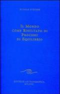 Il mondo come risultato di processi di equilibrio