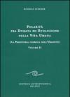 Polarità fra durata ed evoluzione nella vita umana. 2.La preistoria cosmica dell'umanità