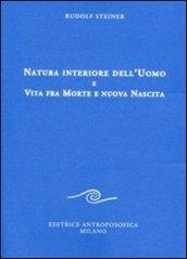 Natura interiore dell'uomo e vita fra morte e nuova nascita