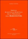 Impulsi scientifico-spirituali per il progresso dell'agricoltura. Corso sull'agricoltura