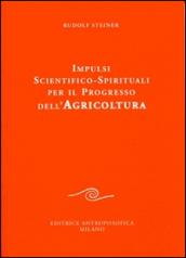 Impulsi scientifico-spirituali per il progresso dell'agricoltura. Corso sull'agricoltura