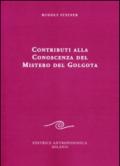 Contributi alla conoscenza del mistero del Golgota