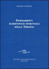 Fondamenti scientifico-spirituali della terapia