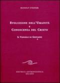 Evoluzione dell'umanità e conoscenza del Cristo. Il Vangelo di Giovanni