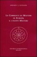 Le correnti di misteri in Europa e i nuovi misteri