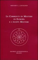 Le correnti di misteri in Europa e i nuovi misteri