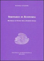 Seminario di economia. Materiale di studio per le scienze sociali