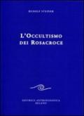 L'occultismo dei Rosacroce