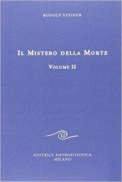 Il mistero della morte. 2.