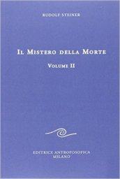 Il mistero della morte. 2.