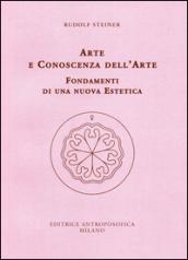 Arte e conoscenza dell'arte. Fondamenti di una nuova estetica