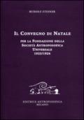 Il Convegno di Natale per la fondazione della Società antroposofica universale 1923-1924