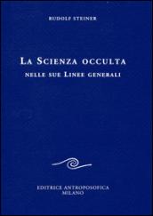 La scienza occulta nelle sue linee generali