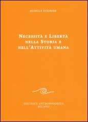 Necessità e libertà nella storia e nell'attività umana