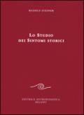 Lo studio dei sintomi storici