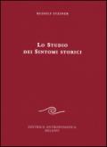 Lo studio dei sintomi storici