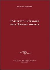 L'aspetto interiore dell'enigma sociale