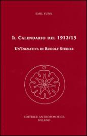 Il calendario del 1912/13. Un'iniziativa di Rudolf Steiner