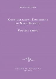 Considerazioni esoteriche su nessi karmici. Vol. 1