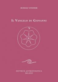 Il Vangelo di Giovanni. Nuova ediz.