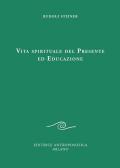 Vita spirituale del presente ed educazione