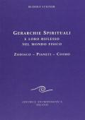 Gerarchie spirituali e loro riflesso nel mondo fisico. Zodiaco-Pianeti-Cosmo