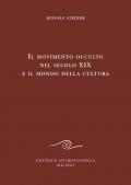 Il movimento occulto nel secolo diciannovesimo e il mondo della cultura