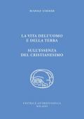 La vita dell'uomo e della Terra. L'essenza del cristianesimo