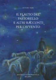 Il flauto del pastorello e altri racconti per l'Avvento