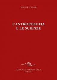 L' antroposofia e le scienze