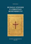 Rudolf Steiner e Christian Rosenkreutz