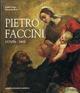 Pietro Faccini 1575/76-1602