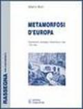 Metamorfosi d'Europa. Popolamento, campagne, infrastrutture e città (1750-1950)