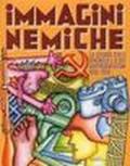 Immagini nemiche. La guerra civile spagnola e le sue rappresentazioni (1936-1939)