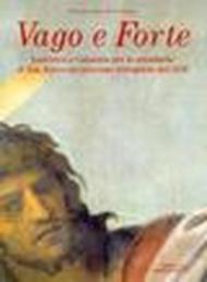 Vago e forte. Ludovico e Galanino per lo stendardo di san Rocco: un processo bolognese del 1636. Catalogo della mostra