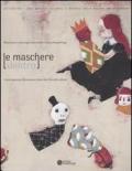 Le maschere dentro. Illustratori contemporanei della cultura fiamminga-Contemporary illustrators from the Flemish culture. Catalogo della mostra (Bologna, 2004)