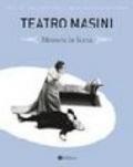 Teatro Masini. Memorie in scena