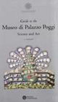 Guide to the Museo di Palazzo Poggi. Science and art