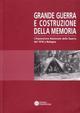 Grande guerra e costruzione della memoria. L'esposizione nazionale della guerra del 1918 a Bologna