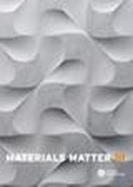 Materials matter. Ediz. italiana e inglese: 3