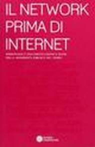 Il network prima di internet. Personaggi e documenti, visioni e suoni della modernità ebraica nel tempo