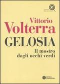 Gelosia. Il mostro dagli occhi verdi