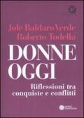 Donne oggi. Riflessioni tra conquiste e conflitti