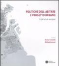 Politiche dell'abitare e progetto urbano. Esperienze europee